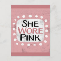 She Wore Pink Postcard