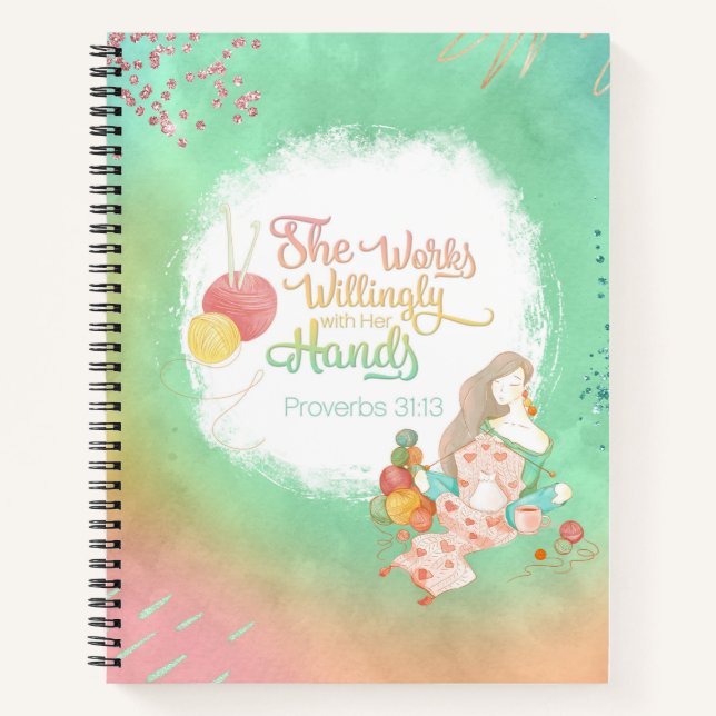She Works Willingly with Her Hands Knitting Notebook (Front)