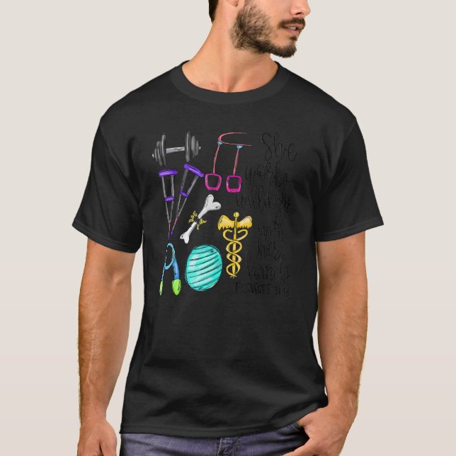 She Works Willingly With Her Hands Physical Therap T-Shirt (Front)