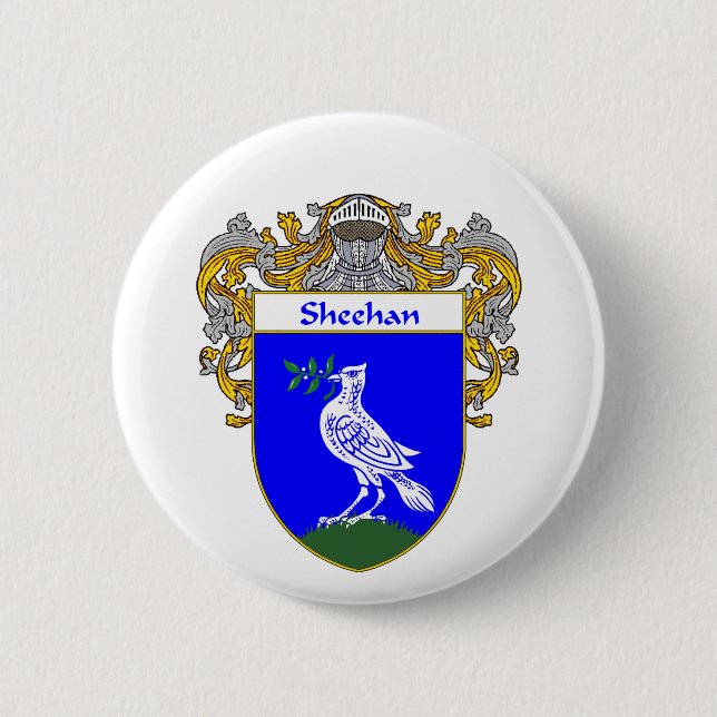 Sheehan Coat of Arms (Mantled) 6 Cm Round Badge (Front)