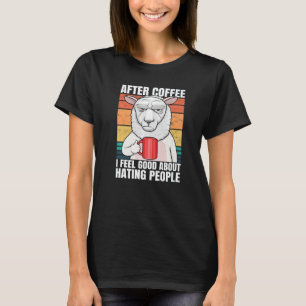 Sheep After Coffee I Feel Good About Hating People T-Shirt
