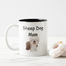 Sheep Dog Mum Coffee Mug