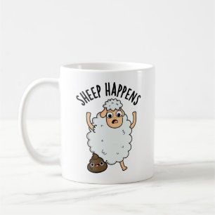 Sheep Happens Funny Poop Pun  Coffee Mug