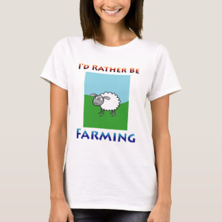 Sheep i'd rather be farming Women T-Shirt