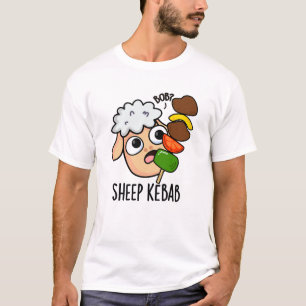 Sheep Kebab Funny Shish Kebab Pun  T-Shirt