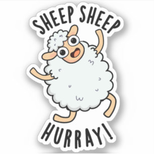 Sheep Sheep Hurray Funny Animal Pun 