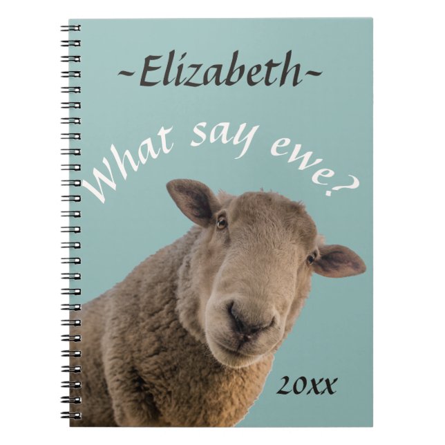 Sheep What say ewe? Personalised Notebook (Front)