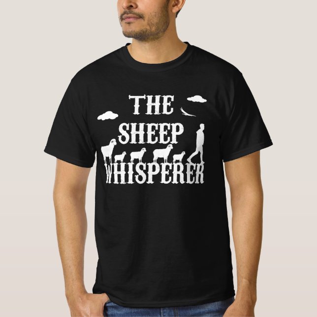 Sheep Whisperer Farmer For Those Who Love Sheep T-Shirt (Front)