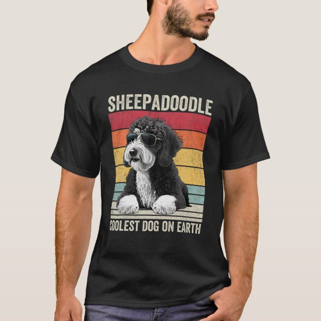 Sheepadoodle Coolest Dog On Earth Sheepadoodle T S T-Shirt (Front)