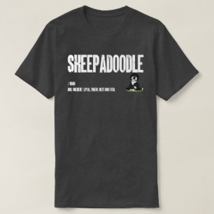 Sheepadoodle Dog Definition, Doodle Dog Noun Gifts T-Shirt