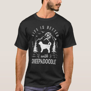 Sheepadoodle Life Better Mum Dad Dog T-Shirt