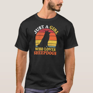 Sheepdog Vintage Just A Girl Who Loves Sheepdogs T-Shirt