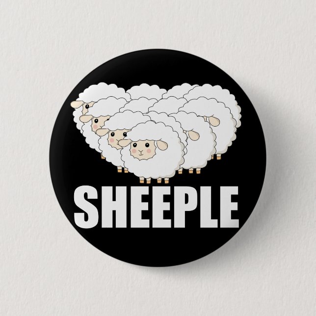 Sheeple Question Nothing Remain Terrified - Sheep 6 Cm Round Badge (Front)