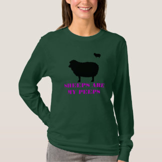 SHEEPS ARE MY PEEPS T-Shirt