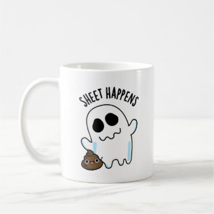 Sheet Happens Funny Ghost Pun  Coffee Mug
