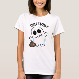Sheet Happens Funny Ghost Pun  T-Shirt