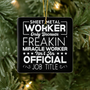 Sheet Metal Worker Handyman Funny Humour Quote Ceramic Ornament