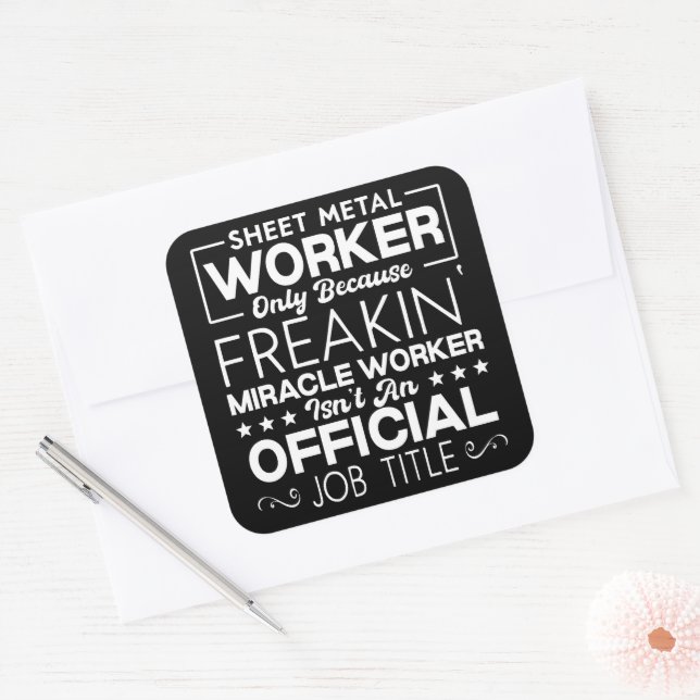 Sheet Metal Worker Handyman Funny Humour Quote  Square Sticker (Envelope)