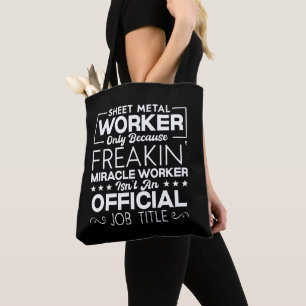 Sheet Metal Worker Handyman Funny Humour Quote Tote Bag