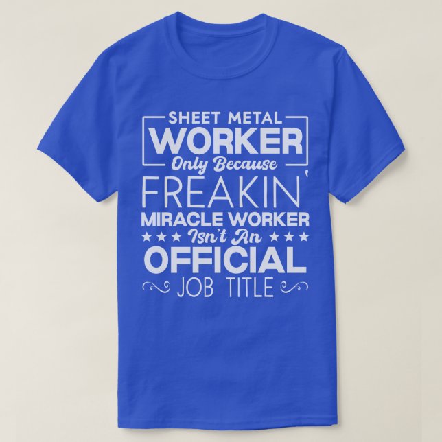 Sheet Metal Worker Handyman T-Shirt (Design Front)