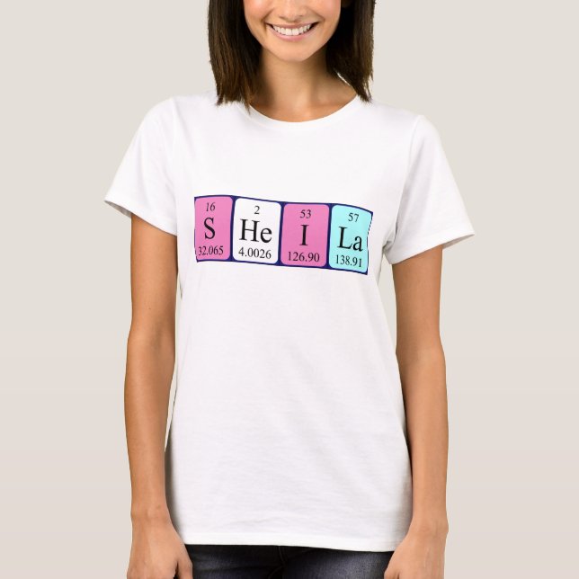 Sheila periodic table name shirt (Front)