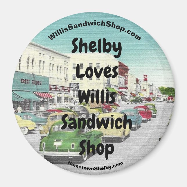Shelby Loves Willis Sandwich Shop Fridge Magnet (Front)