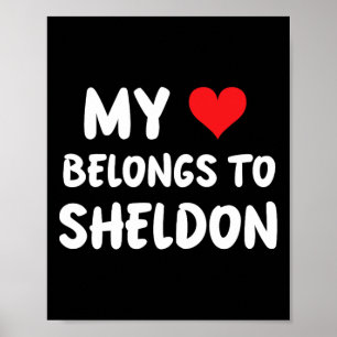 Sheldon - My Heart Belongs To Sheldon - Love Poster