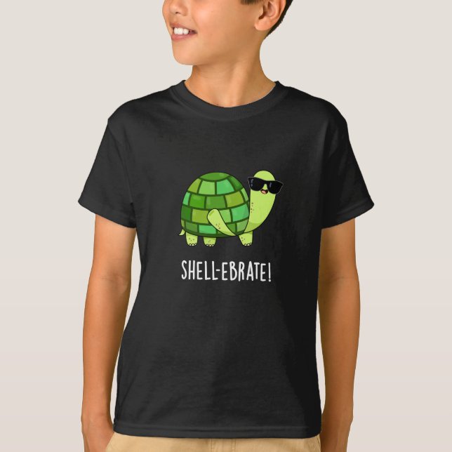 Shell-ebrate Funny Tortoise Animal Pun Dark BG T-Shirt (Front)