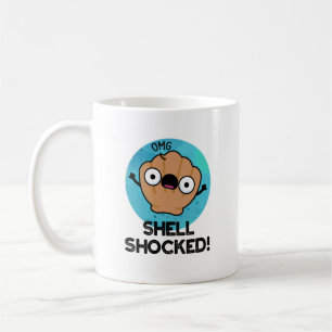 Shell Shocked Funny Seashell Pun  Coffee Mug