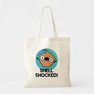Shell Shocked Funny Seashell Pun  Tote Bag