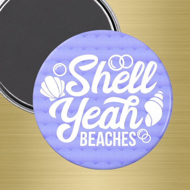 Shell Yeah Beaches Cruise Door Decoration Magnet (Cute cruise door marker or beach house.)