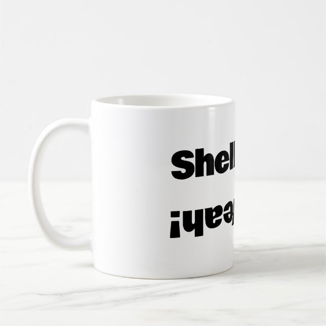 Shell Yeah! Coffee Mug (Left)