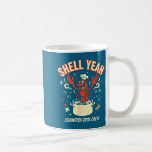 Shell Yeah Crawfish Boil Crew Artwork Coffee Mug