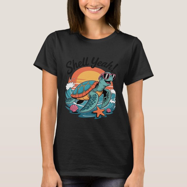 Shell Yeah Cute Turtle Ocean Beach Pun Summer T-Shirt (Front)