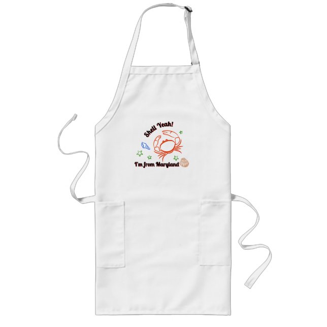 "Shell Yeah! I'm from Maryland" Crab Apron (Front)