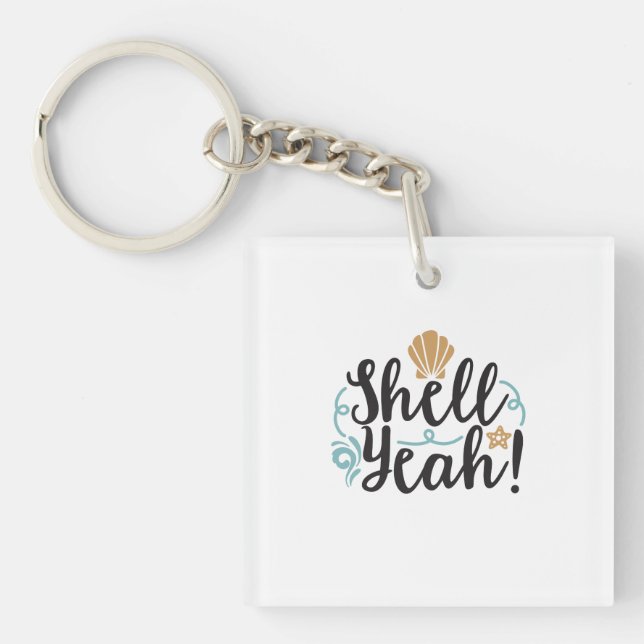 Shell Yeah Key Ring (Front)