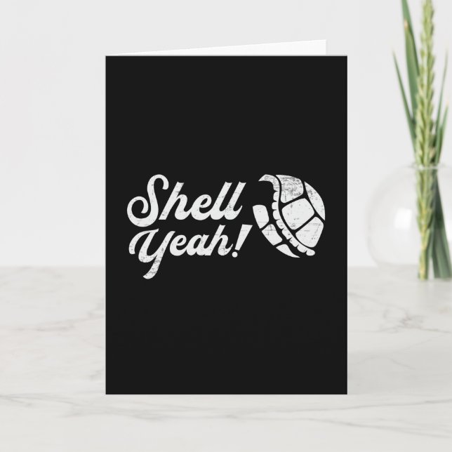 Shell Yeah Turtle Lover Turtles Ocean Funny Gift Card (Front)