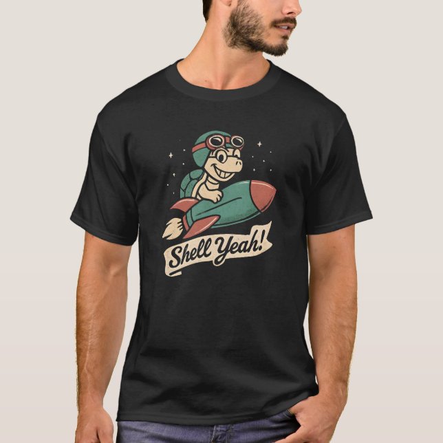 Shell Yeah Turtle Rocket Shirt, Funny Retro Cartoo T-Shirt (Front)