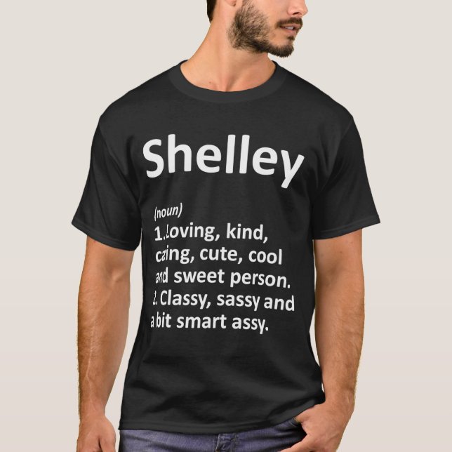 Shelley Definition D Funny Birthday  T-Shirt (Front)