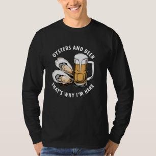 Shellfish Oysters and Beer Lover T-Shirt