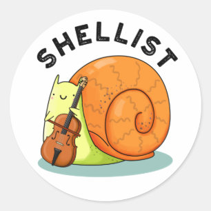 Shellist Funny Snail Cello Pun  Classic Round Sticker