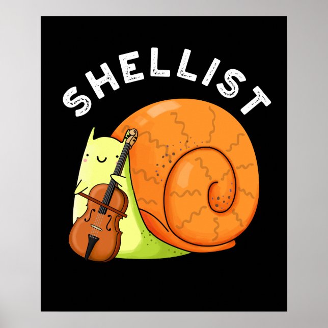 Shellist Funny Snail Cello Pun Dark BG Poster (Front)