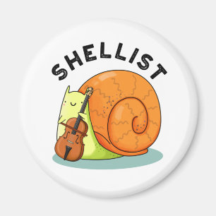 Shellist Funny Snail Cello Pun Magnet