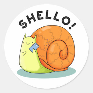 Shello Funny Snail Cellphone Pun  Classic Round Sticker