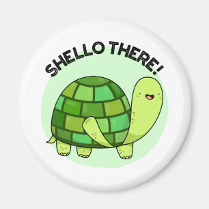 Shello There Cute Tortoise Pun Magnet