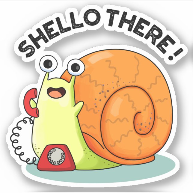 Shello There Funny Snail Hello Pun  (Front)