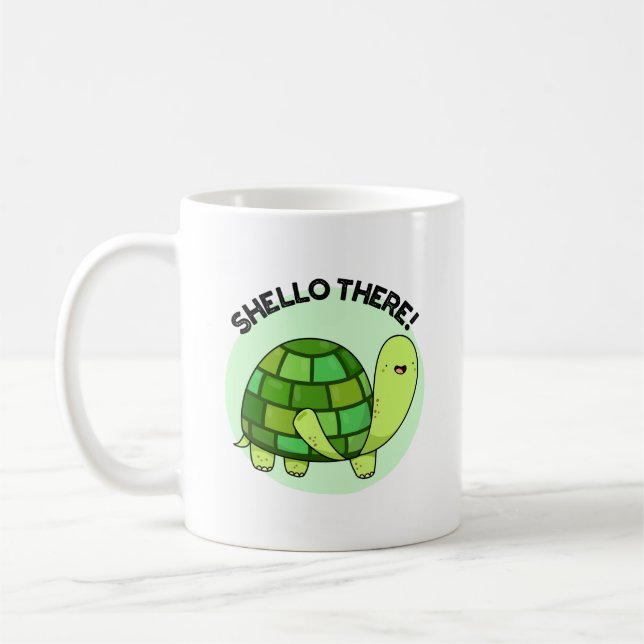 Shello There Funny Tortoise Pun  Coffee Mug (Left)