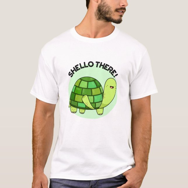 Shello There Funny Tortoise Pun  T-Shirt (Front)
