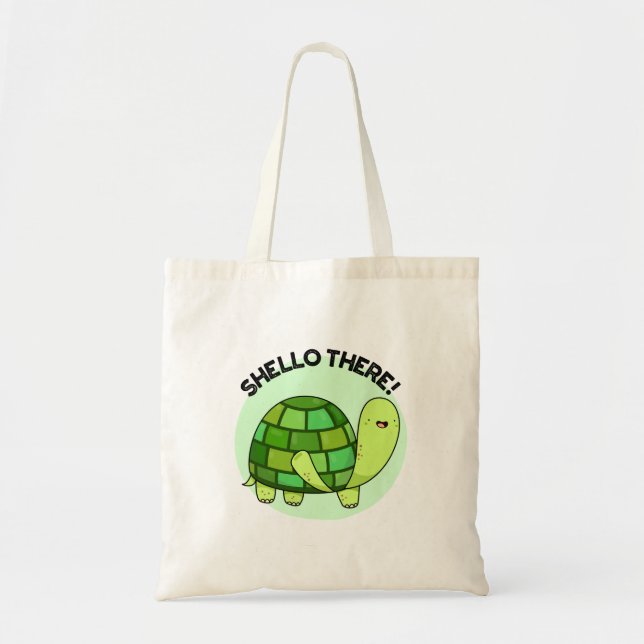 Shello There Funny Tortoise Pun Tote Bag (Front)