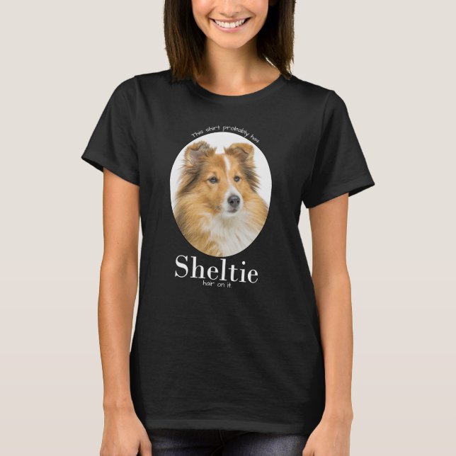Sheltie Hair T-Shirt (Front)